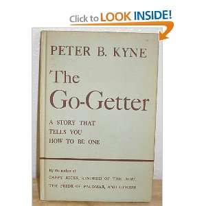 The Go Getter   A Story That Tells You How to be One 