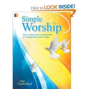  Simple Worship Easy to play piano arrangements of 