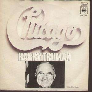  HARRY TRUMAN 7 INCH (7 VINYL 45) GERMAN CBS 1975 CHICAGO Music