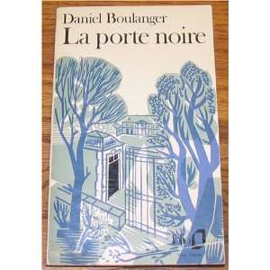  La Porte Noire 1981 Books