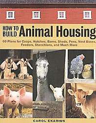 How to Build Animal Housing (Paperback)  