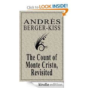 The Count of Monte Cristo, Revisited: Andres Berger Kiss:  