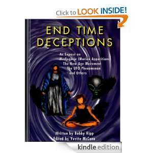   Time Deceptions an Exposé, Apparitions of Mary, UFOs and Metaphysics