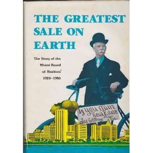  The Greatest Sale on Earth The Story of the Miami Board 