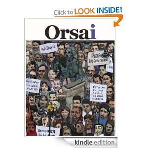 Revista Orsai N3 JUL/AGO/SEP 2011 (Spanish Edition) [Kindle Edition]