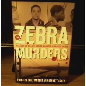   Killing, Racial Madness Prentice Earl Sanders; Bennett Cohen Books