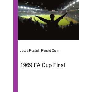  1969 FA Cup Final Ronald Cohn Jesse Russell Books