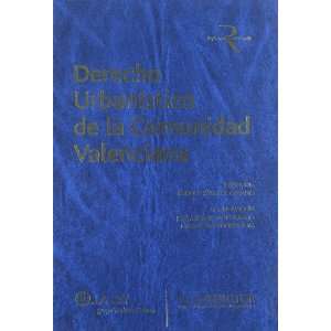   de la Comunidad Valenciana (9788470524011): Unknown: Books