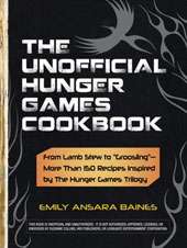 The Unofficial Hunger Games Cookbook (Hardcover)  