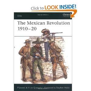  The Mexican Revolution 1910 20 (Elite) [Paperback]: Philip 