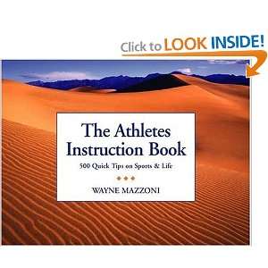   500 Quick Tips on Sports & Life (9780966355734) Wayne Mazzoni Books