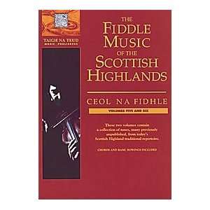  The Fiddle Music of the Scottish Highlands   Volumes 5 & 6 