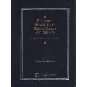  BioethicsHealth Care Human Rights and The Law 2nd Second 