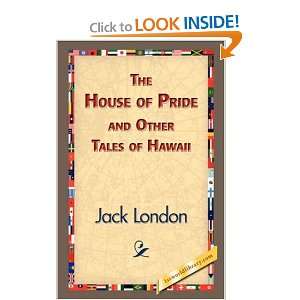  The House of Pride and Other Tales of Hawaii 