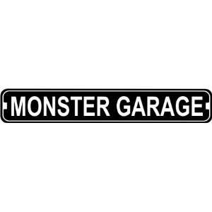 Monster Garage Novelty Metal Street Sign 