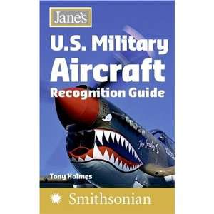  Janes U.S. Military Aircraft Recognition Guide: Tony 