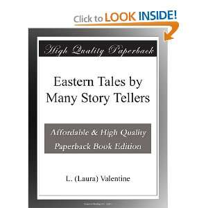    Eastern Tales by Many Story Tellers: L. (Laura) Valentine: Books