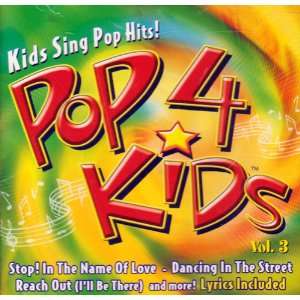  Kids Sing Pop Hits! Pop 4 Kids Vol 3: Music