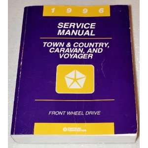 1996 Service Manual for Town & Country, Caravan, & Voyager: Chrysler 