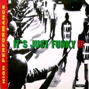    Its Just Funky by High Profile 12 single High Performance Music