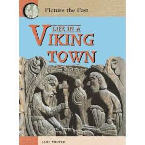  Life in a Viking Town (Picture the Past) (9781403464408 