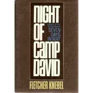 Night of Camp David Fletcher Knebel  Books