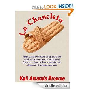 La Chancleta: Kali Amanda Browne:  Kindle Store