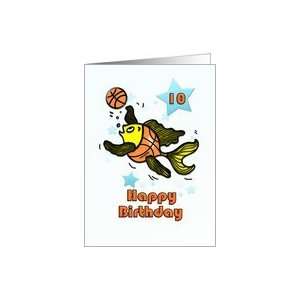   10th Birthday, Fish playing Basketball funny comic Card Toys & Games