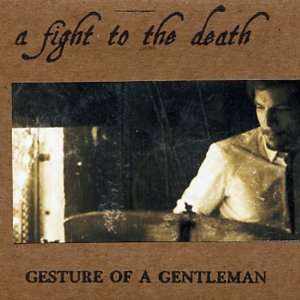  Gesture Of A Gentleman A Fight To The Death Music
