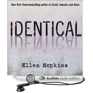  Identical (Audible Audio Edition) Ellen Hopkins, Laura 