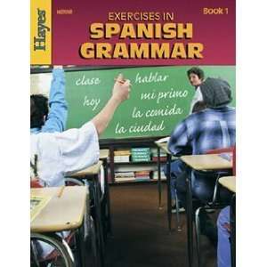  Exercises in Spanish Grammar Book 1 Toys & Games