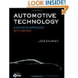 Automotive Technology A Systems Approach by Jack Erjavec (Jan 13 