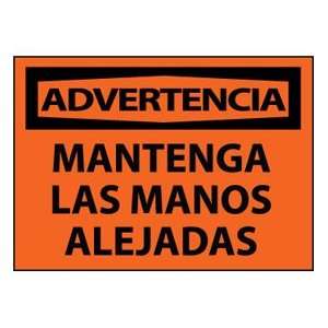 Spanish Plastic Sign   Advertencia Mantenga Las Manos Alejadas  