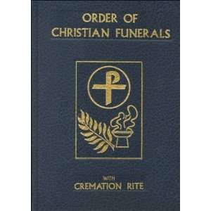  Order of Christian Funerals With Cremation Rite [Hardcover 