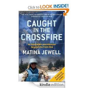 Caught in the Crossfire Matina Jewell  Kindle Store