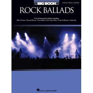 The Big Book of Rock Ballads   Piano/Vocal/Guitar Songbook 