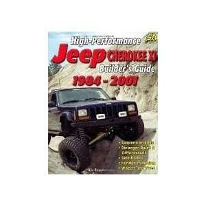  High Performance Jeep Cherokee XJ Builders Guide 1984 