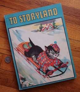 1942 Saalfield Childrens Book TO STORYLAND  