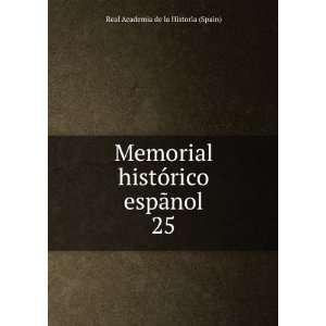  espÃ£nol. 25 Real Academia de la Historia (Spain) Books