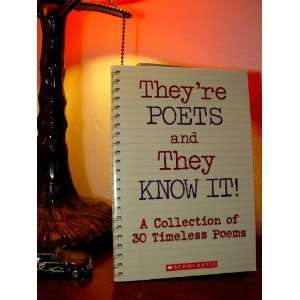  theyre poets and they know it [book ] a collection of 30 