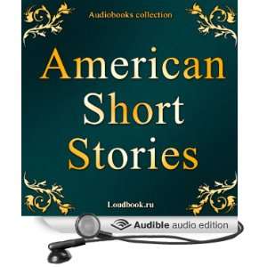  Amerikanskie rasskazy (American Short Stories) (Audible 