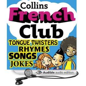 French Club for Kids: The fun way for children to learn French with 