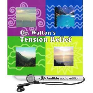  Dr. Waltons Stress Relief (Audible Audio Edition) James 