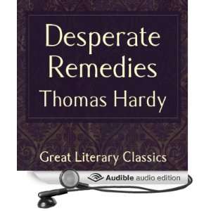   Remedies (Audible Audio Edition) Thomas Hardy, George Hagan Books