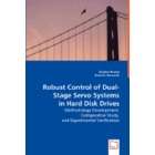   Robust Control of Dual Stage Servo Systems in Hard Disk Drives [New