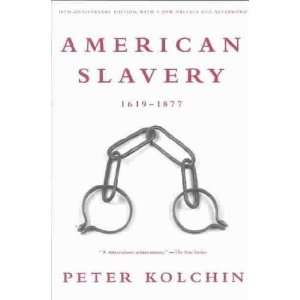  American Slavery 1619 1877 **ISBN 9780809016303 