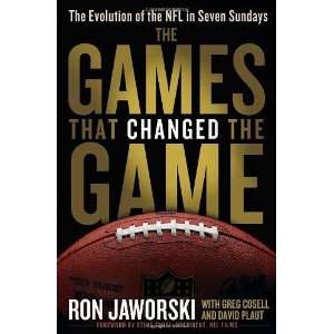  The Games That Changed the Game The Evolution of the NFL 