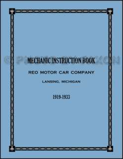 1919 1933 Reo Repair Shop Manual for all models  
