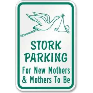 Stork Parking For New Mothers And Mothers To Be High Intensity Grade 