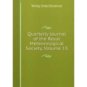   the Royal Meteorological Society, Volume 13 Wiley InterScience Books